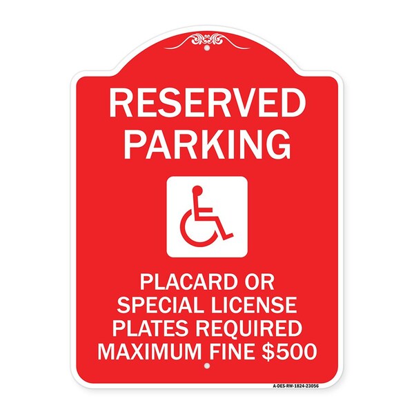 Signmission Reserved Parking Placard or Special License Plates Required Maximum Fine $500, A-DES-RW-1824-23056 A-DES-RW-1824-23056 - main